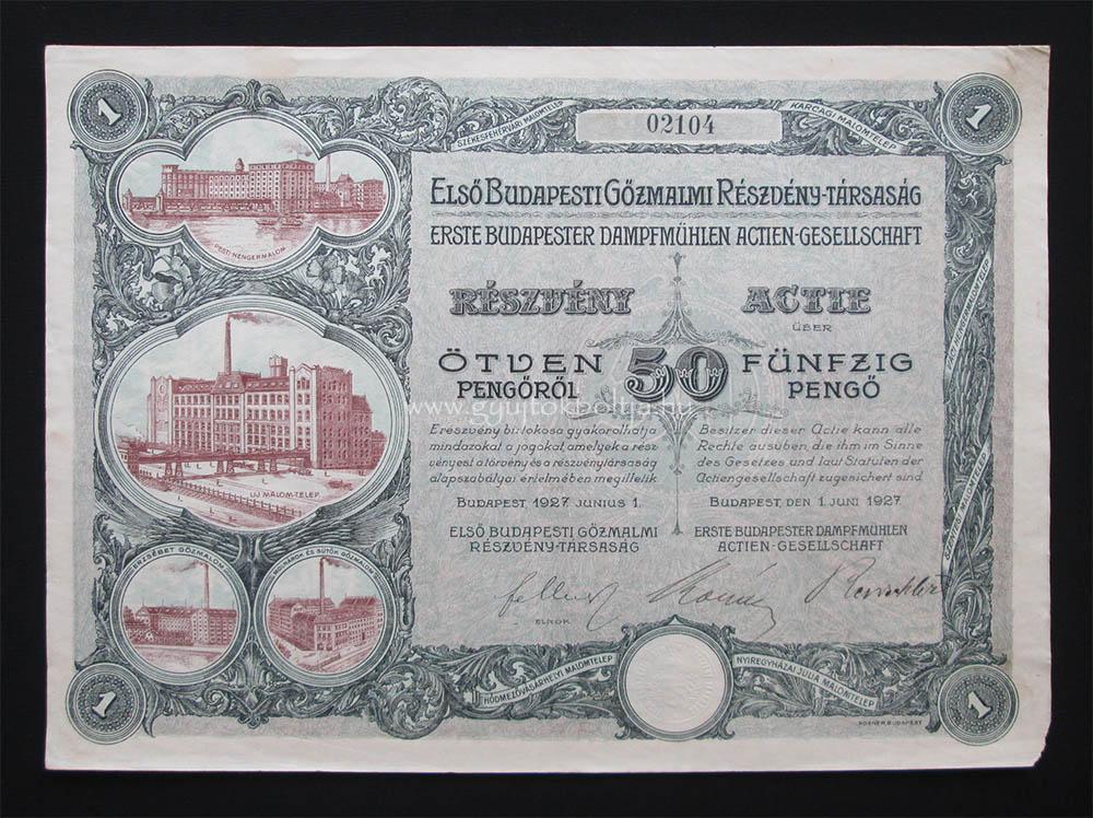 Első Budapesti Gőzmalmi Részvénytársaság részvény 50 pengő 1927